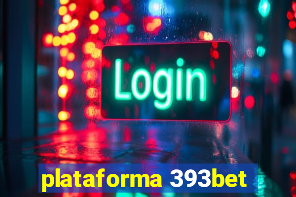 plataforma 393bet